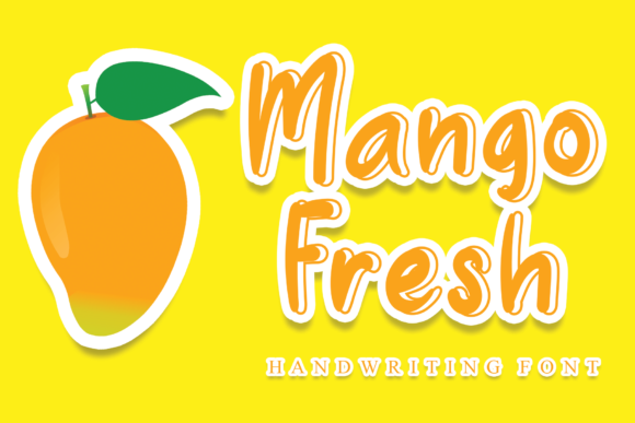 Mango Fresh: A Joyful Handwritten Font for Brands