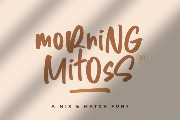 Morning Mitoss: A Romantic Brushed Script Font